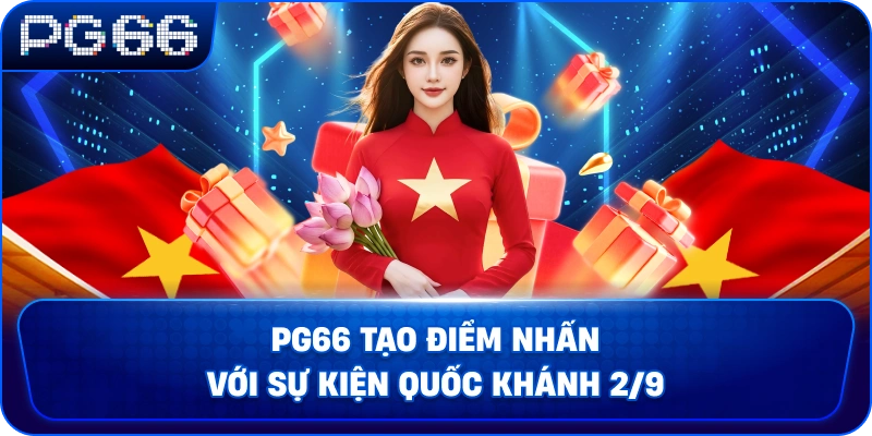pg66-tao-diem-nhan-su-kien-quoc-khanh-2-9